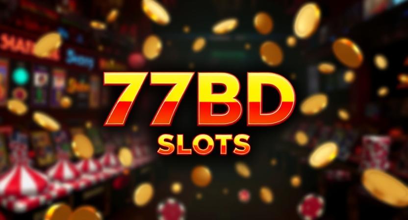 Protected and fair gaming with 77BD slots